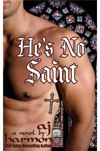 He's No Saint