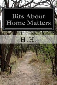 Bits About Home Matters