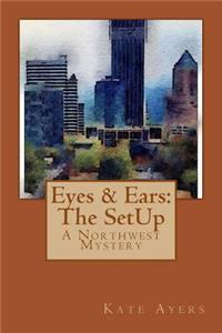 Eyes & Ears