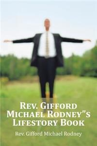 Rev. Gifford Michael Rodney
