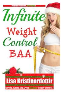 Infinite Weight Control BAA
