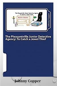 Pleasantville Junior Detective Agency