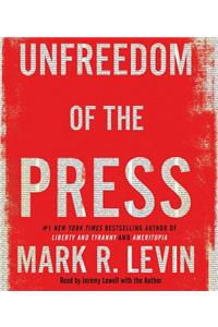 Unfreedom of the Press