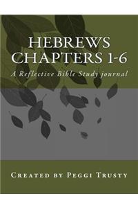 Hebrews, Chapters 1-6
