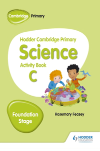 Hodder Cambridge Primary Science Activity Book B Foundation Stage