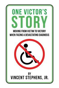 One Victor's Story