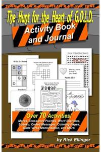 The Hunt for the Heart of G.O.L.D. Activity Book and Journal