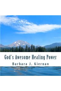 God's Awesome Healing Power