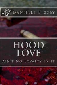 Hood Love