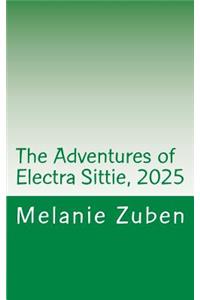 The Adventures of Electra Sittie, 2025