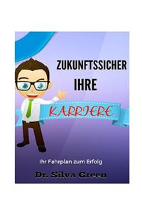 Zukunftssicher Ihre Karriere