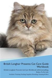 British Longhair Cat Presents