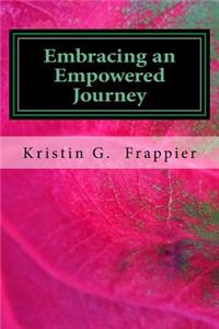 Embracing an Empowered Journey