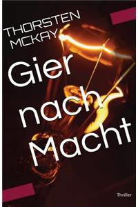 Gier nach Macht