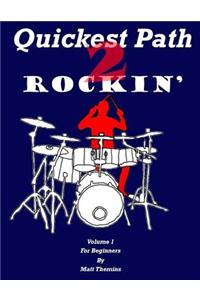 Quickest Path 2 Rockin'