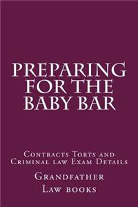 Preparing for the Baby Bar