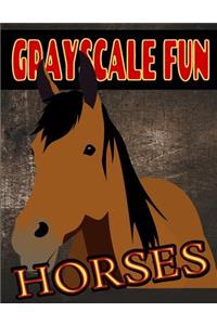 Grayscale Fun HORSES