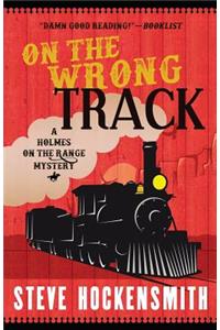 On the Wrong Track