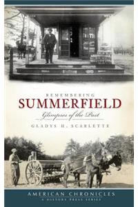 Remembering Summerfield