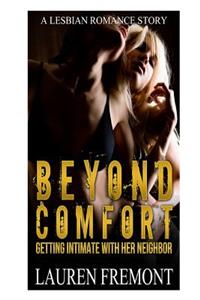 Beyond Comfort