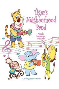 Tiger's Neighborhood Band