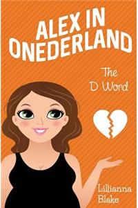D Word (Alex in Onederland, Book 2)