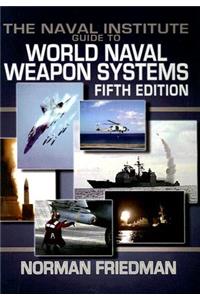 Naval Institute Guide to World Naval Weapon System
