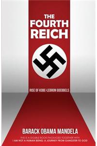 The Fourth Reich: Rise of Kobe-Lebron Goebbels