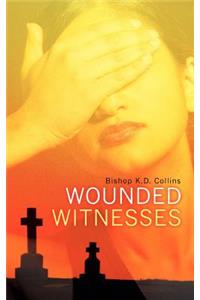 Wounded Witnesses
