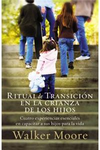 Ritual de transición en la crianza de los hijos