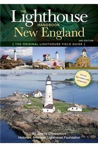 The Lighthouse Handbook New England: The Original Lighthouse Field Guide
