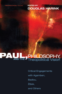 Paul, Philosophy, and the Theopolitical Vision