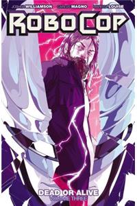 Robocop: Dead or Alive Vol. 3