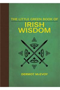 Little Green Book of Irish Wisdom