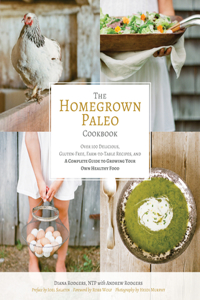 Homegrown Paleo Cookbook