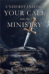Understanding Your Call Into the Ministry