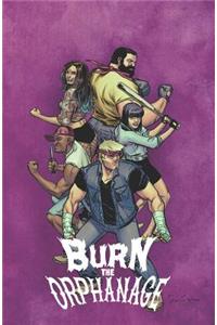 Burn the Orphanage Volume 2: Reign of Terror