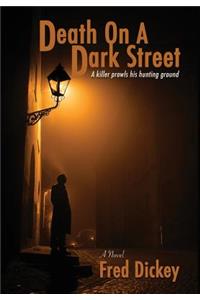 Death On A Dark Street