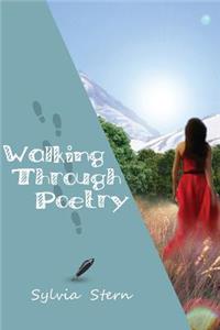Walking Through Poetry