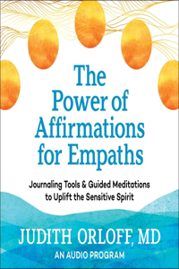 Power of Affirmations for Empaths