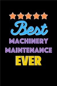 Best Machinery Maintenance Evers Notebook - Machinery Maintenance Funny Gift
