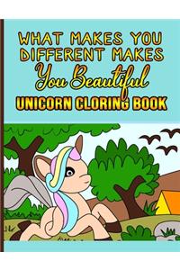 What Makes You Different Makes You Beautiful Unicorn Coloring Book