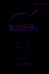 So Frail III...