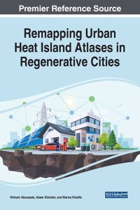 Remapping Urban Heat Island Atlases in Regenerative Cities