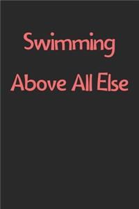 Swimming Above All Else