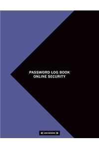 Password Log Book Online Security: Password Book With Tabs A-Z, 8.5" x 11" 120 Pages, Large Organizer, Username Management Keeper Notebook