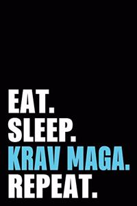 Eat Sleep Krav Maga Repeat
