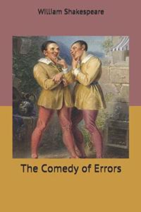 The Comedy of Errors