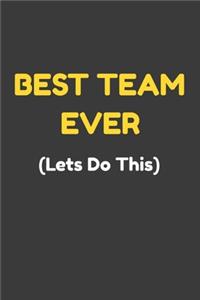 Best Team Ever (Lets Do This)