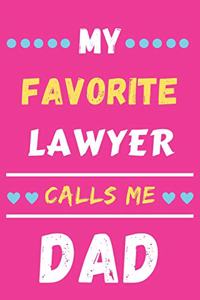 My Favorite Lawyer Calls Me Dad